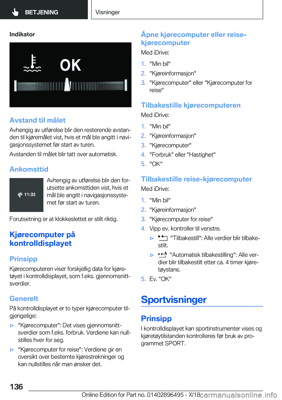 BMW X1 2019  InstruksjonsbØker (in Norwegian) �I�n�d�i�k�a�t�o�r
�A�v�s�t�a�n�d��t�i�l��m�å�l�e�t
�A�v�h�e�n�g�i�g��a�v��u�t�f�