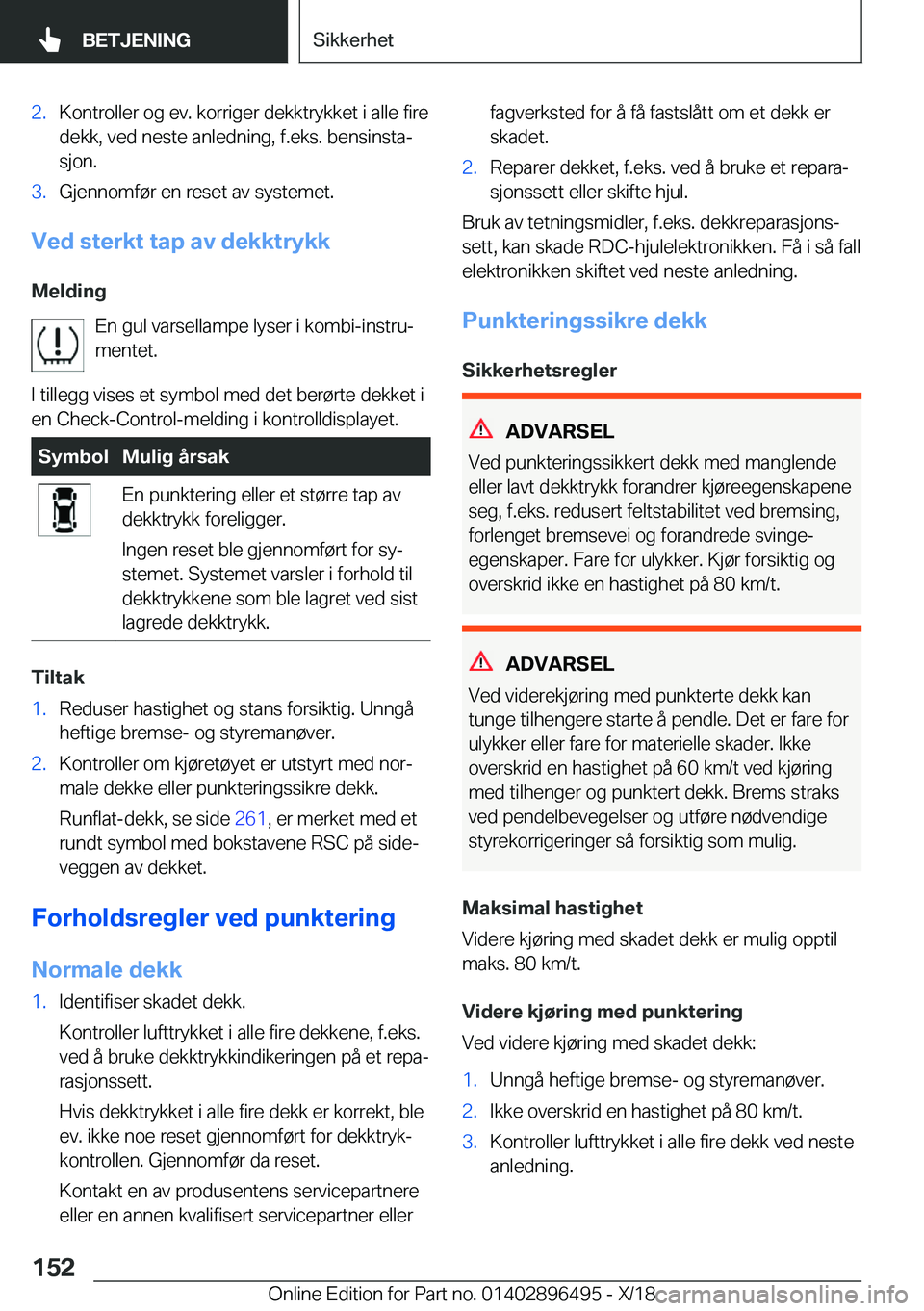 BMW X1 2019  InstruksjonsbØker (in Norwegian) �2�.�K�o�n�t�r�o�l�l�e�r��o�g��e�v�.��k�o�r�r�i�g�e�r��d�e�k�k�t�r�y�k�k�e�t��i��a�l�l�e��f�i�r�e
�d�e�k�k�,��v�e�d��n�e�s�t�e��a�n�l�e�d�n�i�n�g�,��f�.�e�k�s�.��b�e�n�s�i�n�s�t�aj
�s�j�o