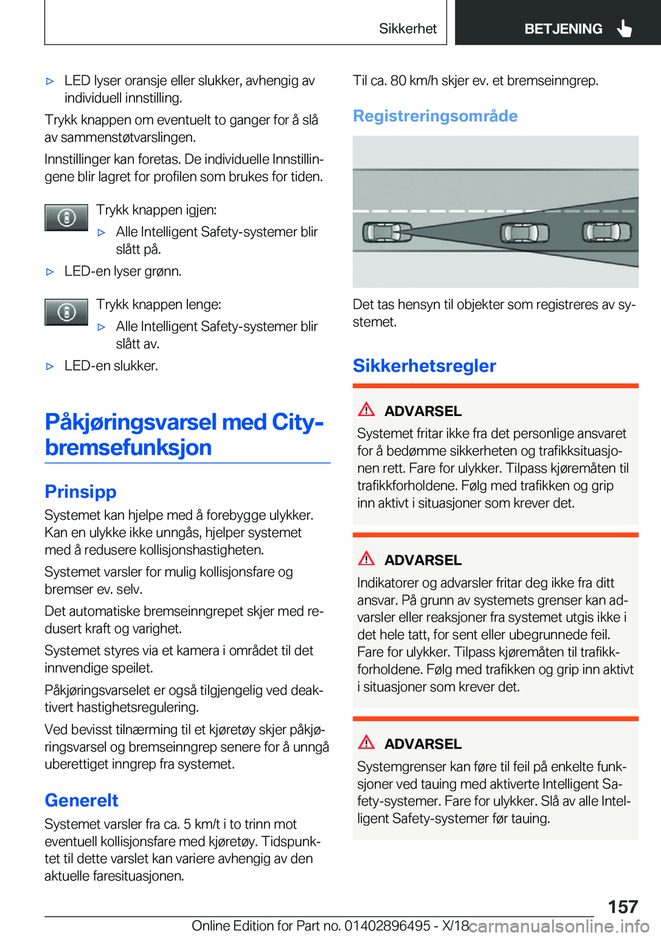 BMW X1 2019  InstruksjonsbØker (in Norwegian) x�L�E�D��l�y�s�e�r��o�r�a�n�s�j�e��e�l�l�e�r��s�l�u�k�k�e�r�,��a�v�h�e�n�g�i�g��a�v
�i�n�d�i�v�i�d�u�e�l�l��i�n�n�s�t�i�l�l�i�n�g�.
�T�r�y�k�k��k�n�a�p�p�e�n��o�m��e�v�e�n�t�u�e�l�t��t�o�