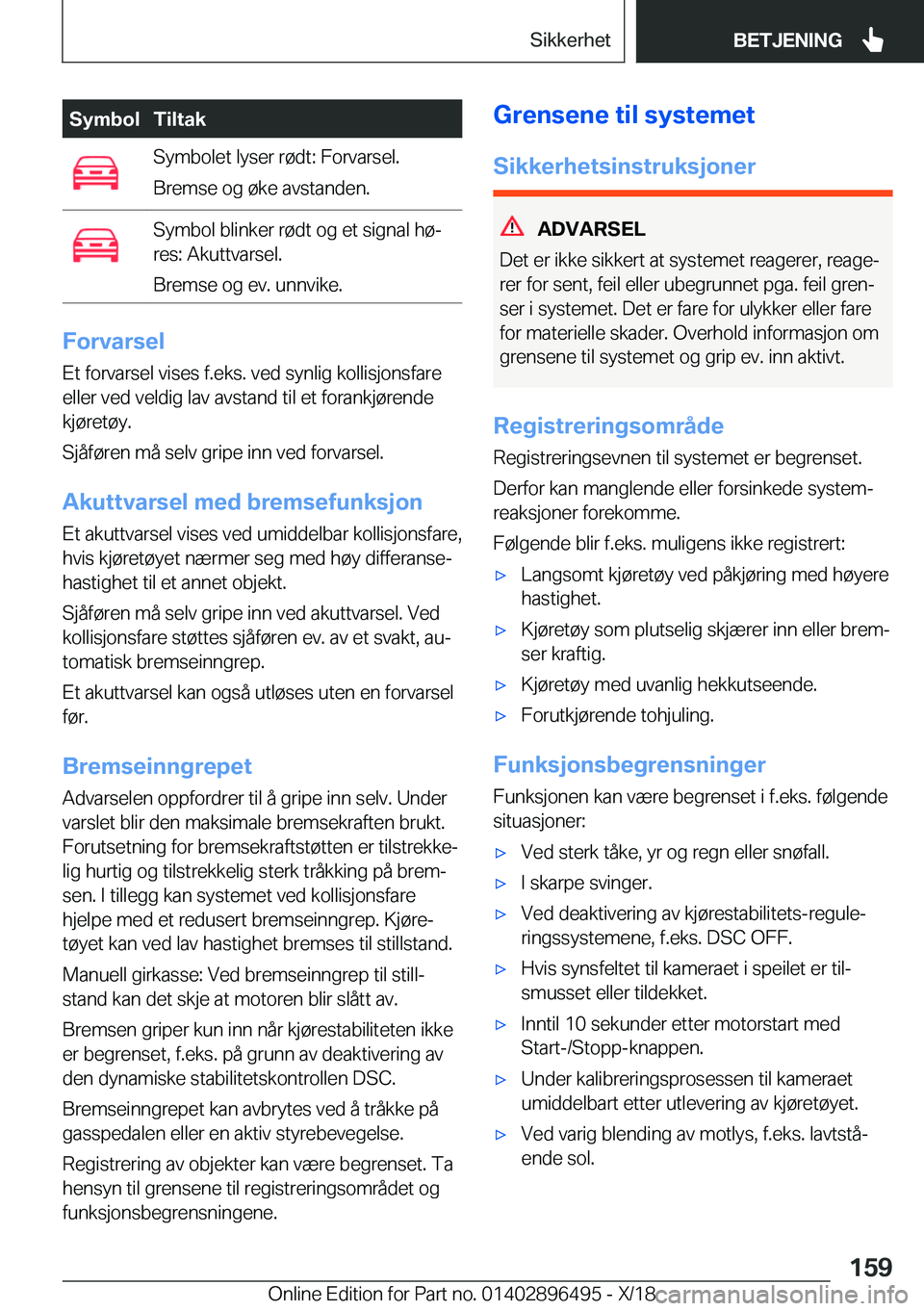 BMW X1 2019  InstruksjonsbØker (in Norwegian) �S�y�m�b�o�l�T�i�l�t�a�k�S�y�m�b�o�l�e�t��l�y�s�e�r��r�