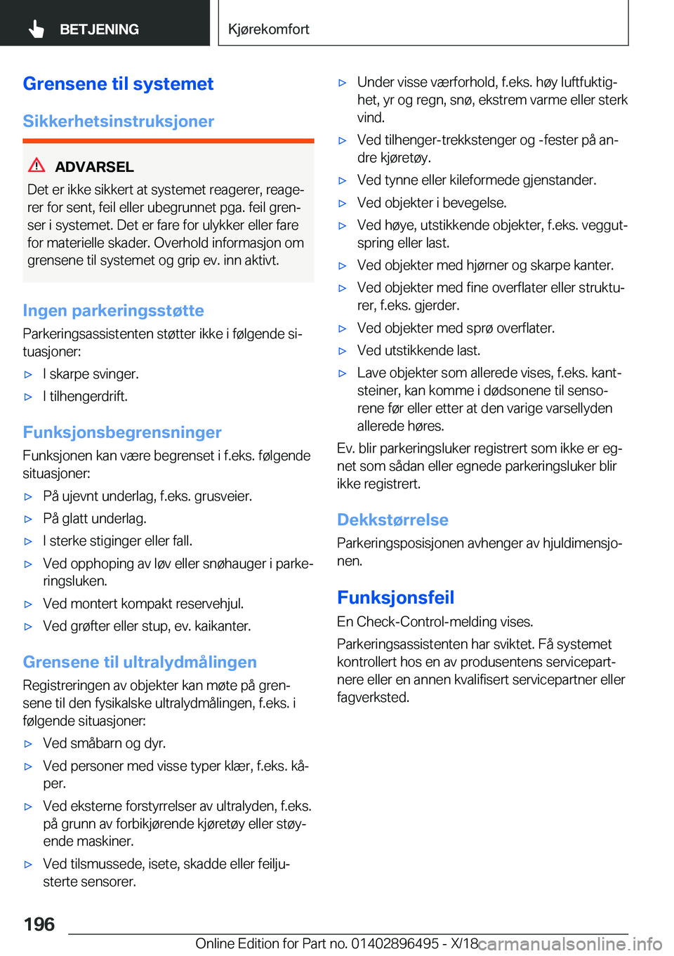 BMW X1 2019  InstruksjonsbØker (in Norwegian) �G�r�e�n�s�e�n�e��t�i�l��s�y�s�t�e�m�e�t
�S�i�k�k�e�r�h�e�t�s�i�n�s�t�r�u�k�s�j�o�n�e�r
�A�D�V�A�R�S�E�L
�D�e�t��e�r��i�k�k�e��s�i�k�k�e�r�t��a�t��s�y�s�t�e�m�e�t��r�e�a�g�e�r�e�r�,��r�e�a�g�