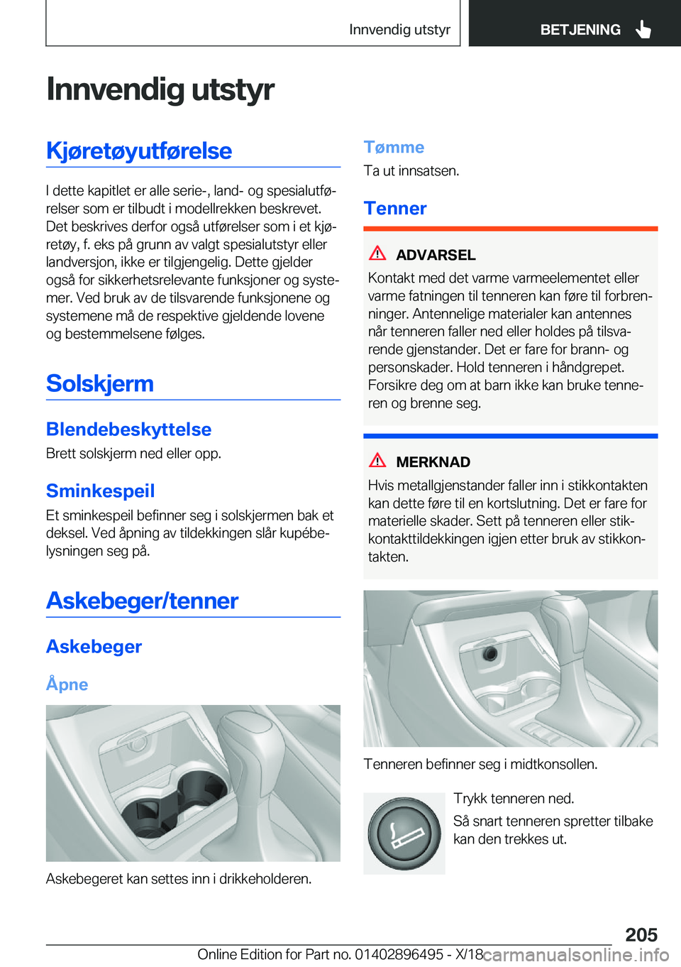 BMW X1 2019  InstruksjonsbØker (in Norwegian) �I�n�n�v�e�n�d�i�g��u�t�s�t�y�r�K�j�