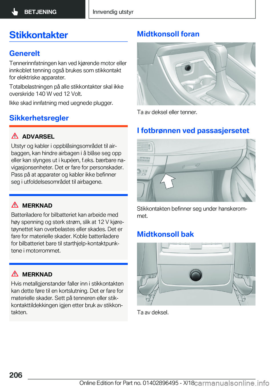 BMW X1 2019  InstruksjonsbØker (in Norwegian) �S�t�i�k�k�o�n�t�a�k�t�e�r
�G�e�n�e�r�e�l�t�T�e�n�n�e�r�i�n�n�f�a�t�n�i�n�g�e�n��k�a�n��v�e�d��k�j�