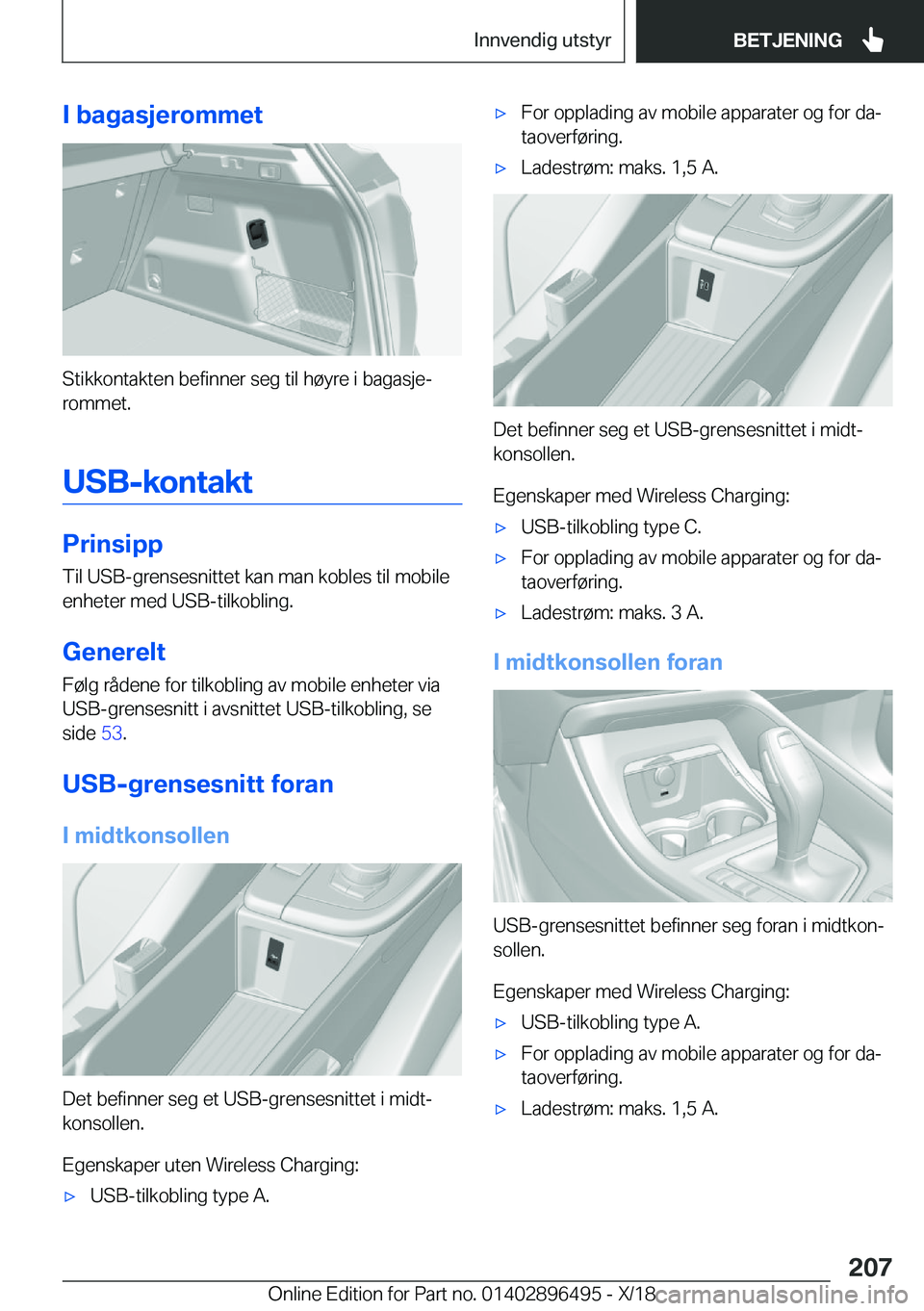 BMW X1 2019  InstruksjonsbØker (in Norwegian) �I��b�a�g�a�s�j�e�r�o�m�m�e�t
�S�t�i�k�k�o�n�t�a�k�t�e�n��b�e�f�i�n�n�e�r��s�e�g��t�i�l��h�