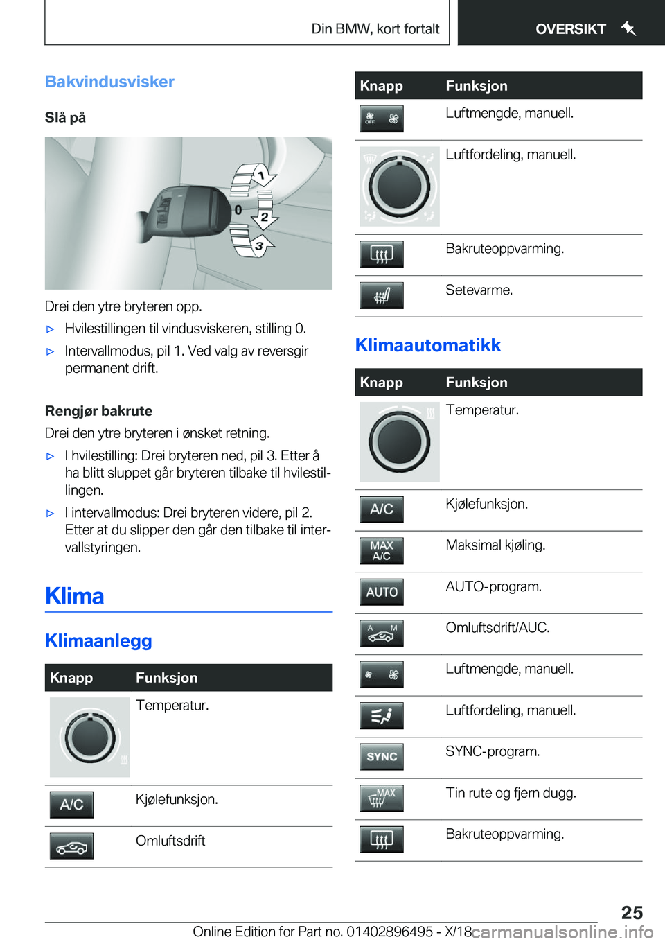 BMW X1 2019  InstruksjonsbØker (in Norwegian) �B�a�k�v�i�n�d�u�s�v�i�s�k�e�r
�S�l�å��p�å
�D�r�e�i��d�e�n��y�t�r�e��b�r�y�t�e�r�e�n��o�p�p�.
x�H�v�i�l�e�s�t�i�l�l�i�n�g�e�n��t�i�l��v�i�n�d�u�s�v�i�s�k�e�r�e�n�,��s�t�i�l�l�i�n�g��0�.x�
