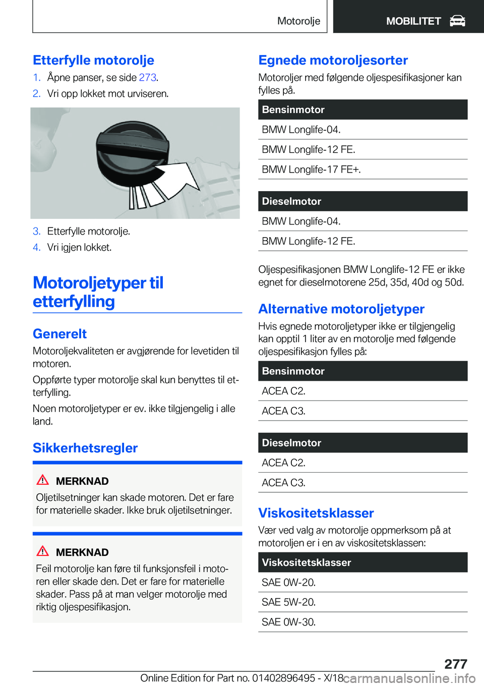 BMW X1 2019  InstruksjonsbØker (in Norwegian) �E�t�t�e�r�f�y�l�l�e��m�o�t�o�r�o�l�j�e�1�.�