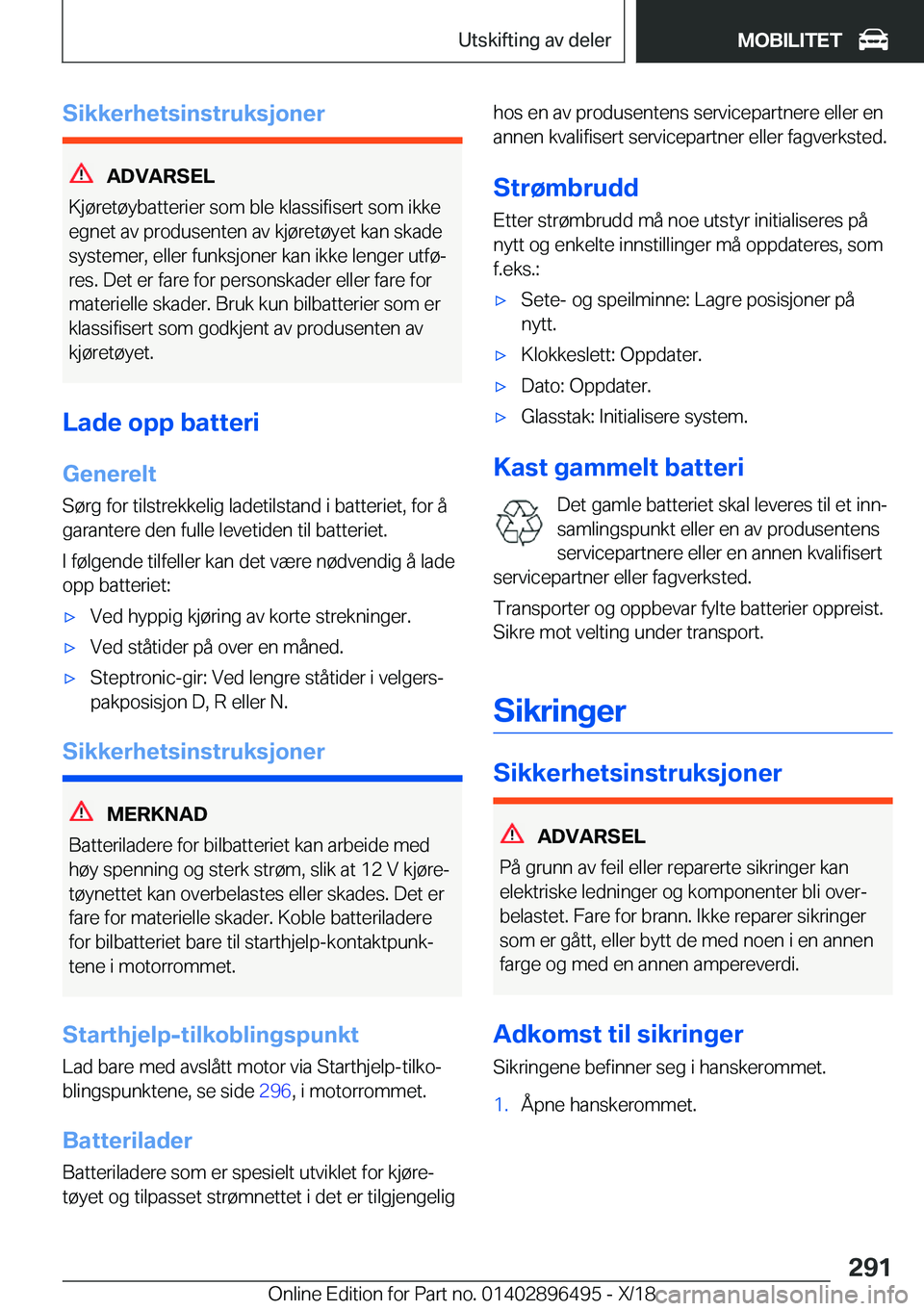 BMW X1 2019  InstruksjonsbØker (in Norwegian) �S�i�k�k�e�r�h�e�t�s�i�n�s�t�r�u�k�s�j�o�n�e�r
�A�D�V�A�R�S�E�L
�K�j�