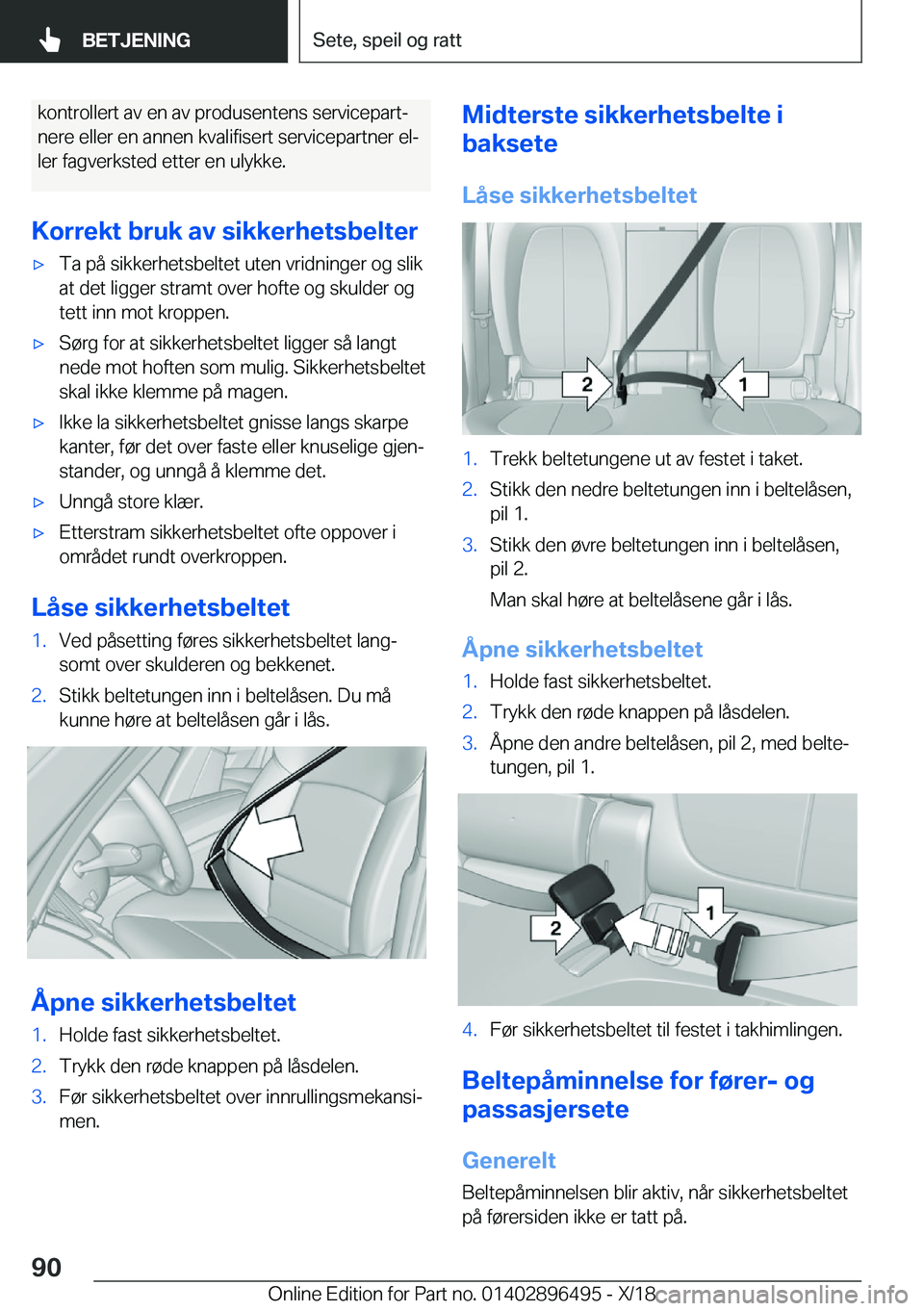 BMW X1 2019  InstruksjonsbØker (in Norwegian) �k�o�n�t�r�o�l�l�e�r�t��a�v��e�n��a�v��p�r�o�d�u�s�e�n�t�e�n�s��s�e�r�v�i�c�e�p�a�r�tj�n�e�r�e��e�l�l�e�r��e�n��a�n�n�e�n��k�v�a�l�i�f�i�s�e�r�t��s�e�r�v�i�c�e�p�a�r�t�n�e�r��e�lj
�l�e�r�