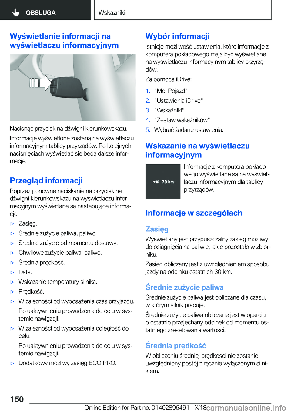 BMW X1 2019  Instrukcja obsługi (in Polish) �W�y�w�i�e�t�l�a�n�i�e��i�n�f�o�r�m�a�c�j�i��n�a
�w�y�w�i�e�t�l�a�c�z�u��i�n�f�o�r�m�a�c�y�j�n�y�m
�N�a�c�i�s�n�