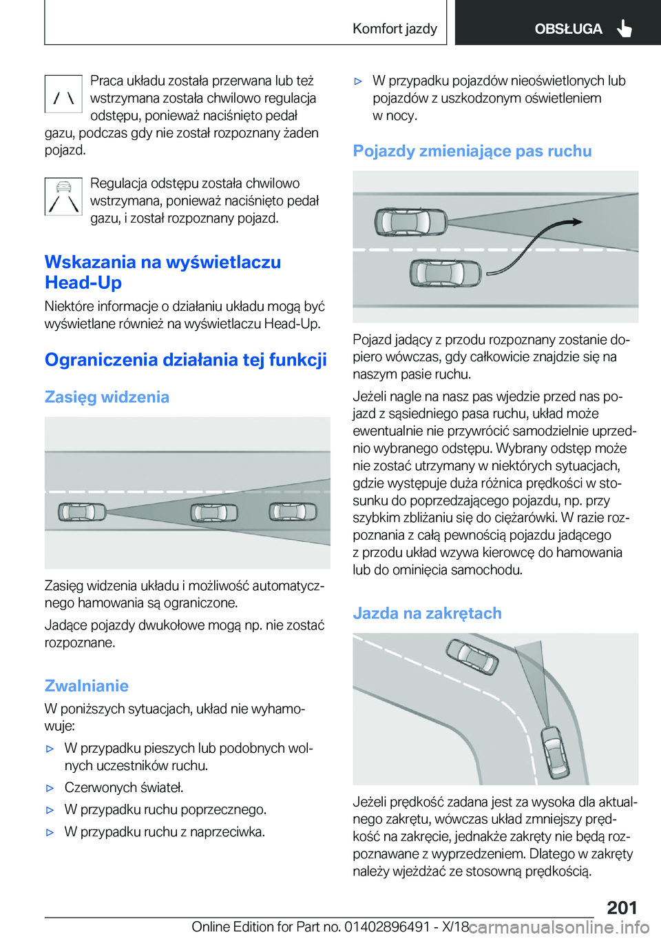 BMW X1 2019  Instrukcja obsługi (in Polish) �P�r�a�c�a��u�k�ł�a�d�u��z�o�s�t�a�ł�a��p�r�z�e�r�w�a�n�a��l�u�b��t�e9
�w�s�t�r�z�y�m�a�n�a��z�o�s�t�a�ł�a��c�h�w�i�l�o�w�o��r�e�g�u�l�a�c�j�a �o�d�s�t�
