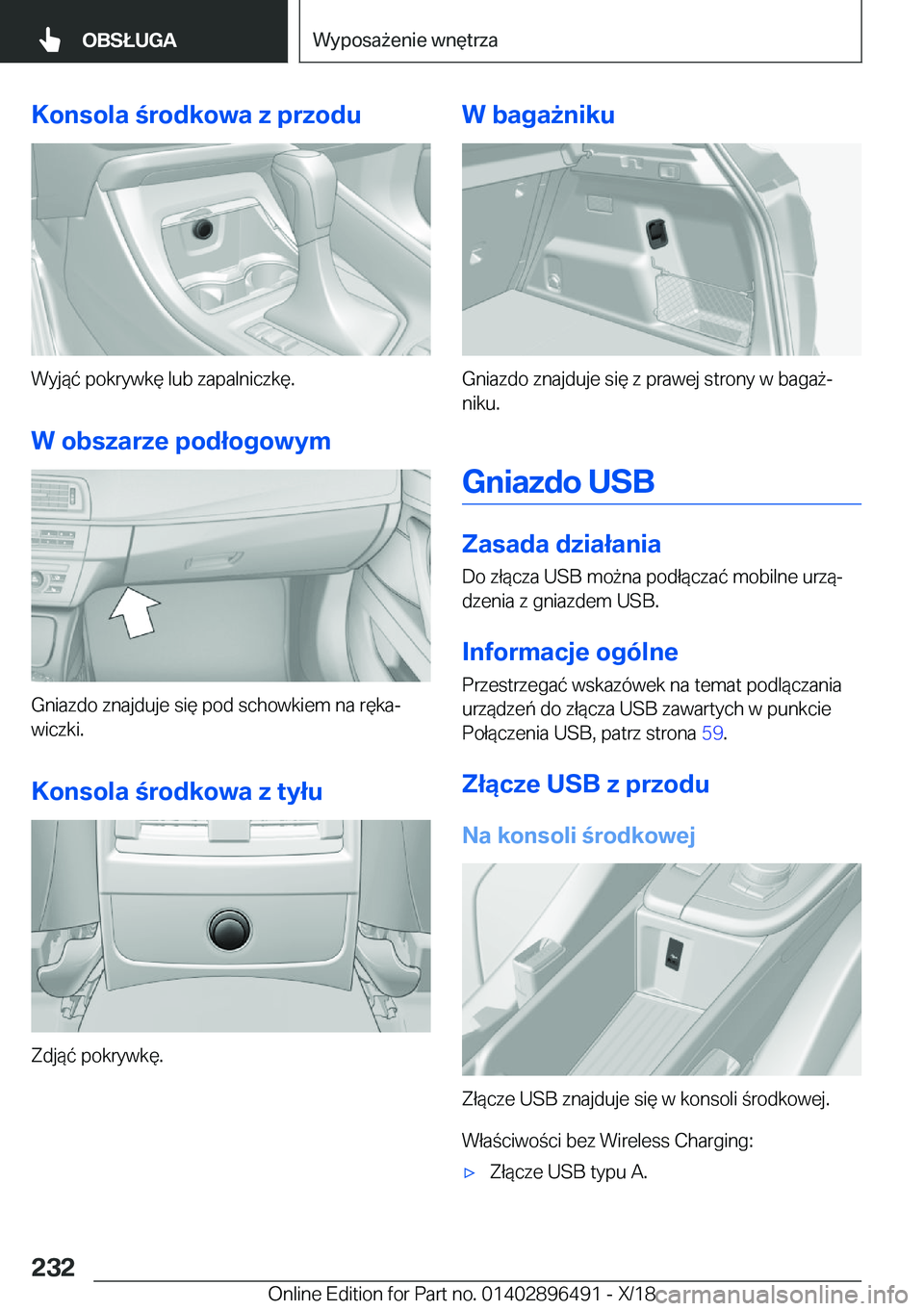 BMW X1 2019  Instrukcja obsługi (in Polish) �K�o�n�s�o�l�a��r�o�d�k�o�w�a��z��p�r�z�o�d�u
�W�y�j�