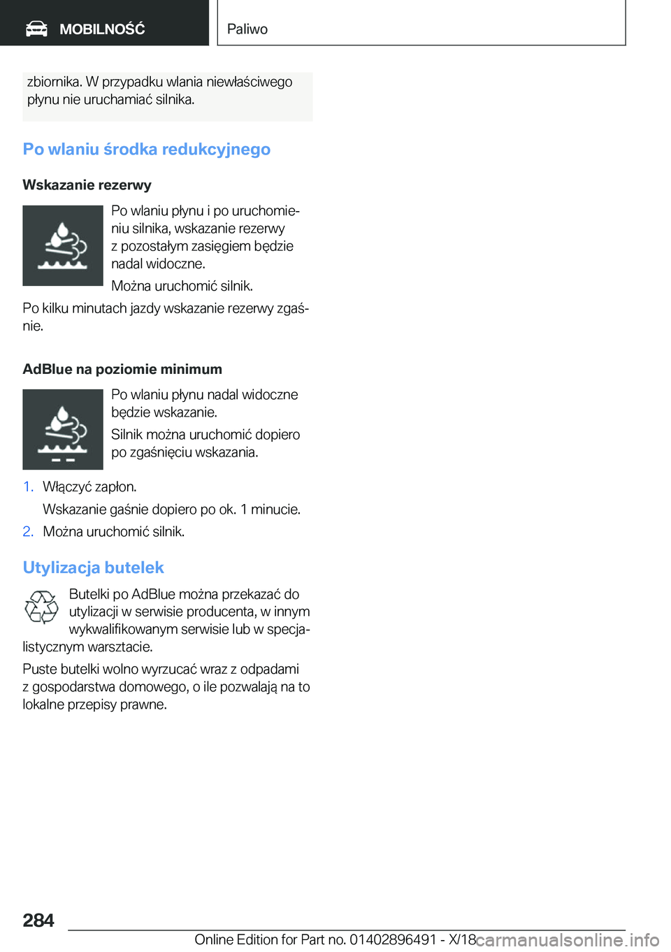 BMW X1 2019  Instrukcja obsługi (in Polish) �z�b�i�o�r�n�i�k�a�.��W��p�r�z�y�p�a�d�k�u��w�l�a�n�i�a��n�i�e�w�ł�a�c�i�w�e�g�o�p�ł�y�n�u��n�i�e��u�r�u�c�h�a�m�i�a�