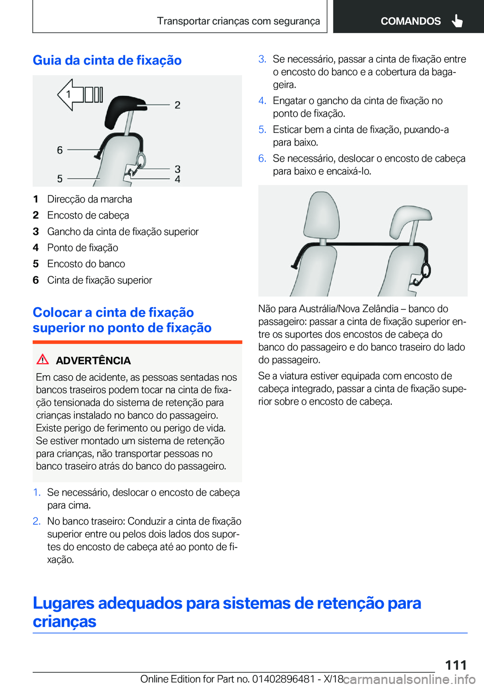 BMW X1 2019  Manual do condutor (in Portuguese) �G�u�i�a��d�a��c�i�n�t�a��d�e��f�i�x�a�