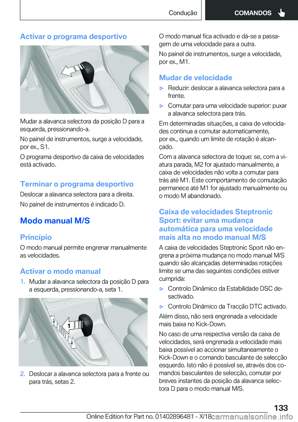 BMW X1 2019  Manual do condutor (in Portuguese) �A�c�t�i�v�a�r��o��p�r�o�g�r�a�m�a��d�e�s�p�o�r�t�i�v�o
�M�u�d�a�r��a��a�l�a�v�a�n�c�a��s�e�l�e�c�t�o�r�a��d�a��p�o�s�i�