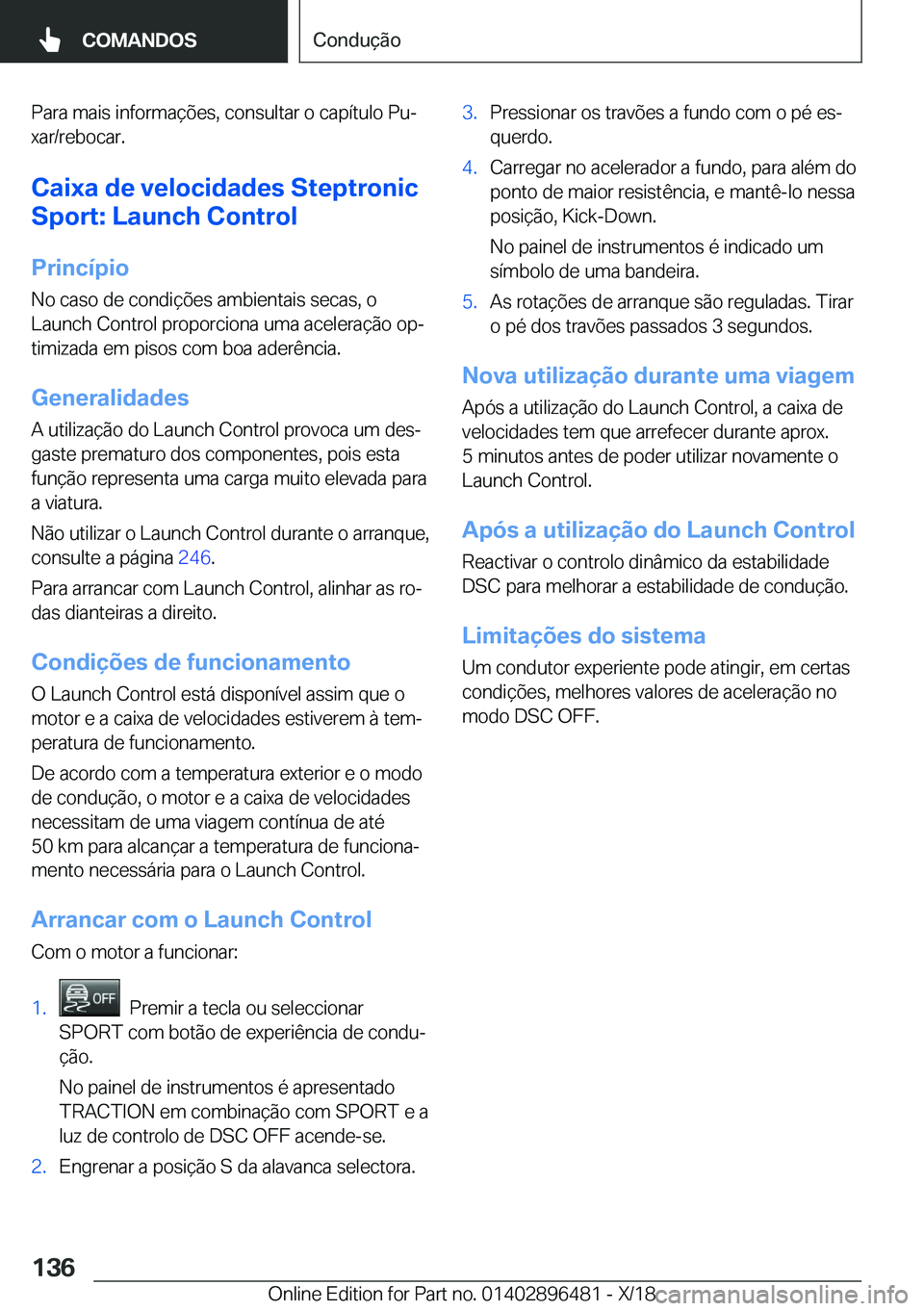 BMW X1 2019  Manual do condutor (in Portuguese) �P�a�r�a��m�a�i�s��i�n�f�o�r�m�a�