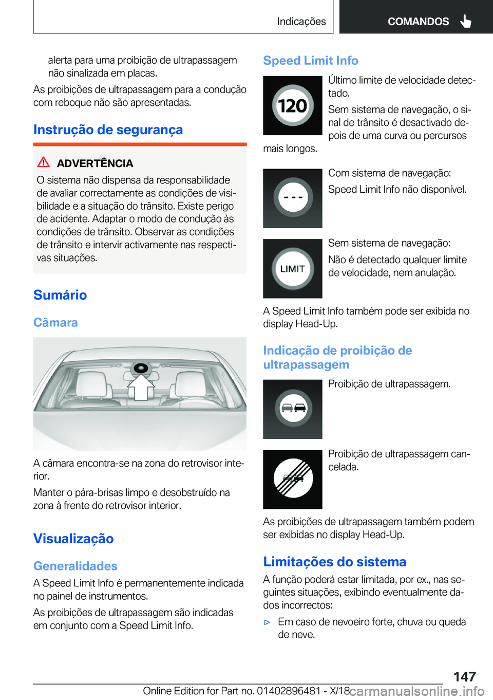 BMW X1 2019  Manual do condutor (in Portuguese) �a�l�e�r�t�a��p�a�r�a��u�m�a��p�r�o�i�b�i�