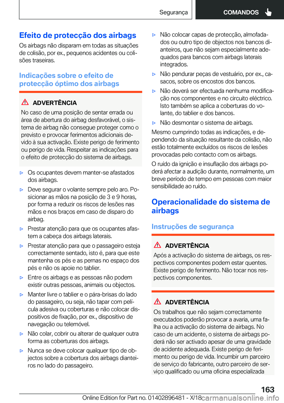 BMW X1 2019  Manual do condutor (in Portuguese) �E�f�e�i�t�o��d�e��p�r�o�t�e�c�