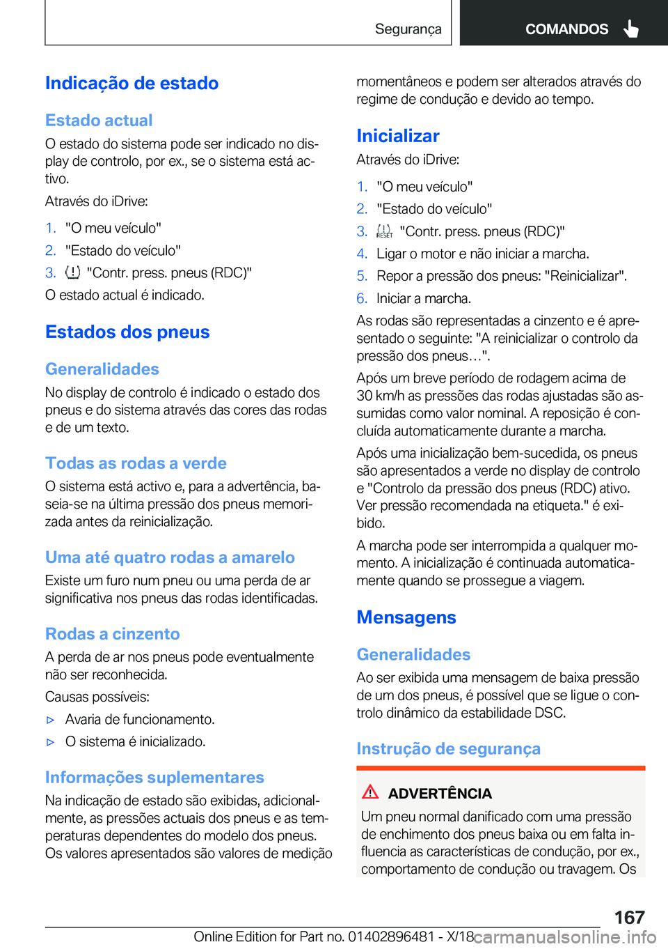 BMW X1 2019  Manual do condutor (in Portuguese) �I�n�d�i�c�a�