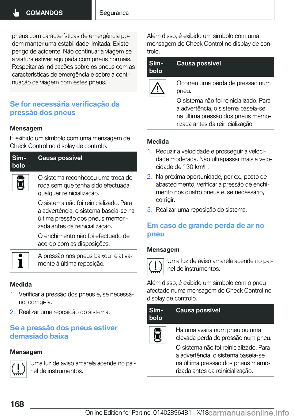 BMW X1 2019  Manual do condutor (in Portuguese) �p�n�e�u�s��c�o�m��c�a�r�a�c�t�e�r�