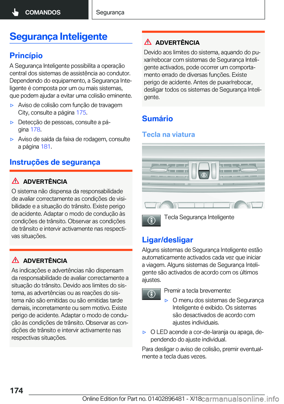 BMW X1 2019  Manual do condutor (in Portuguese) �S�e�g�u�r�a�n�