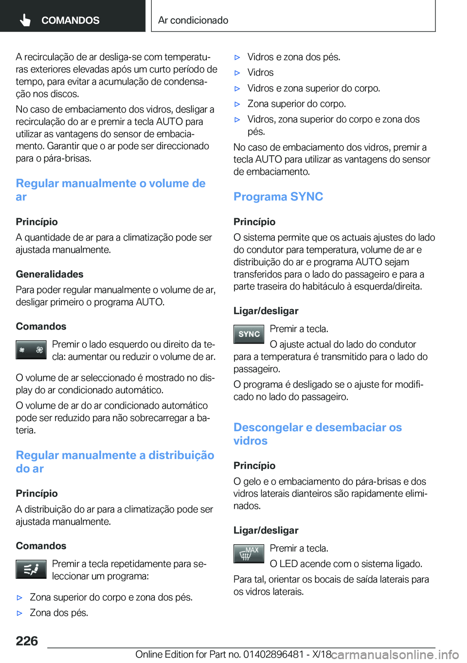 BMW X1 2019  Manual do condutor (in Portuguese) �A��r�e�c�i�r�c�u�l�a�