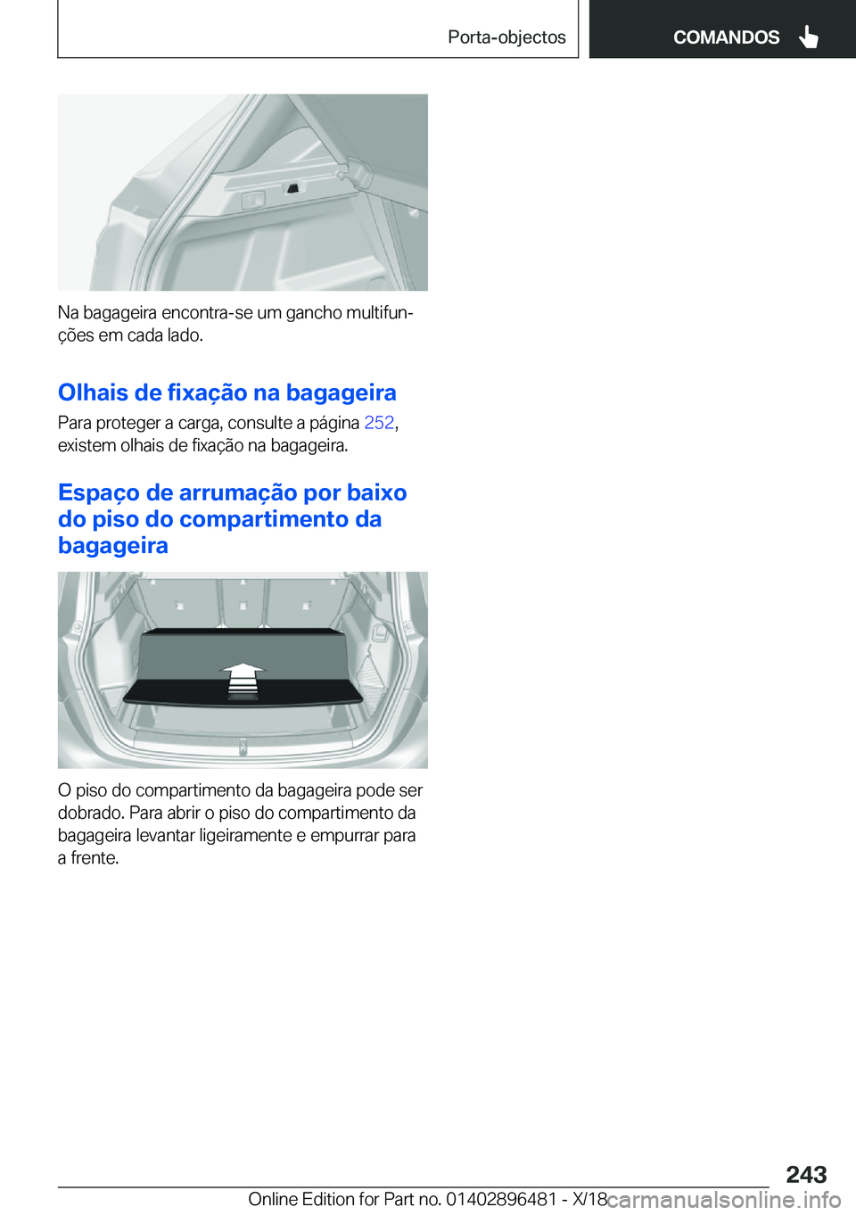 BMW X1 2019  Manual do condutor (in Portuguese) �N�a��b�a�g�a�g�e�i�r�a��e�n�c�o�n�t�r�a�-�s�e��u�m��g�a�n�c�h�o��m�u�l�t�i�f�u�nª
�