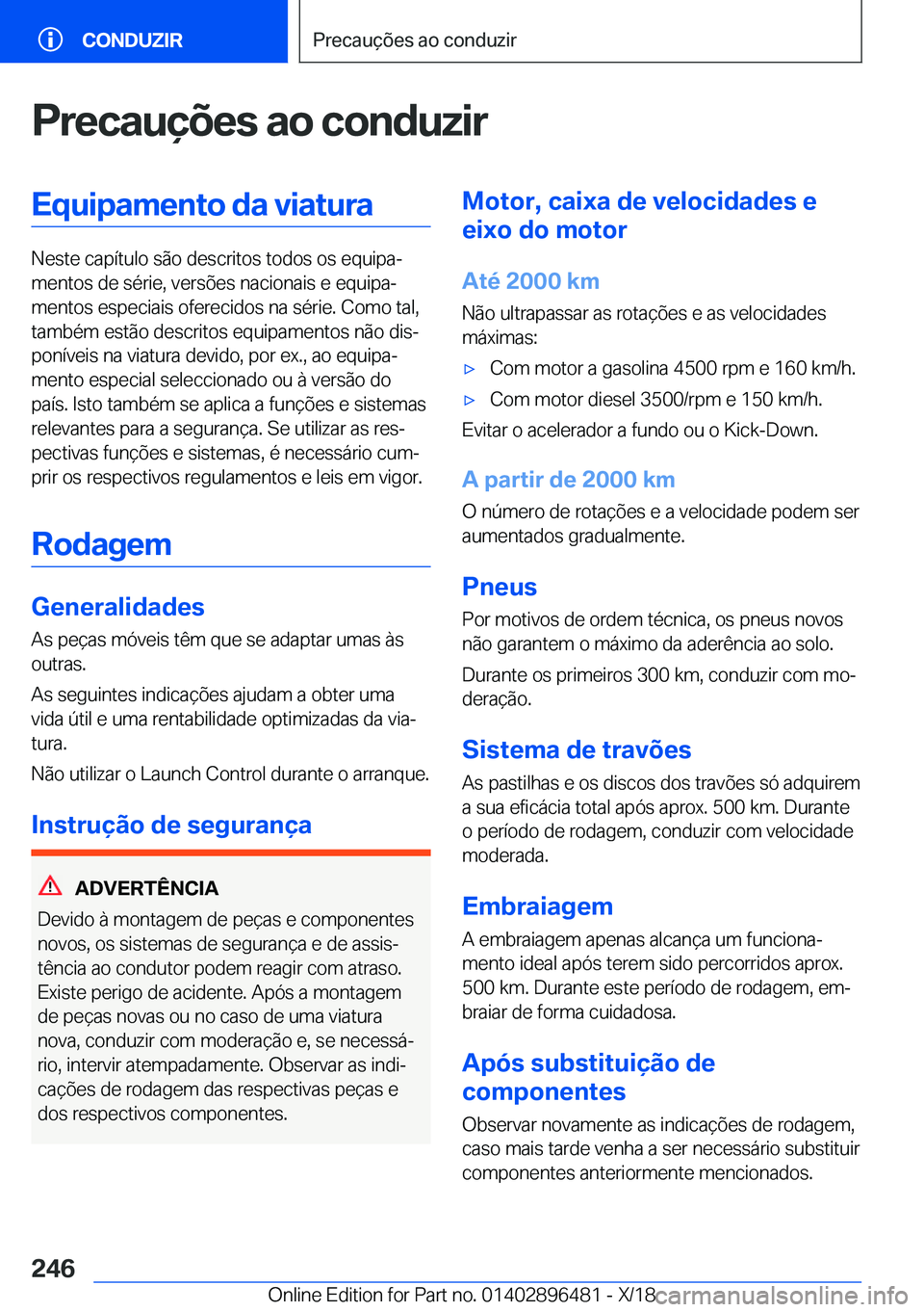 BMW X1 2019  Manual do condutor (in Portuguese) �P�r�e�c�a�u�
