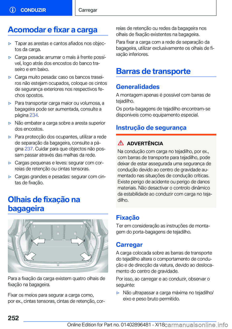 BMW X1 2019  Manual do condutor (in Portuguese) �A�c�o�m�o�d�a�r��e��f�i�x�a�r��a��c�a�r�g�ax�T�a�p�a�r��a�s��a�r�e�s�t�a�s��e��c�a�n�t�o�s��a�f�i�a�d�o�s��n�o�s��o�b�j�e�cª�t�o�s��d�a��c�a�r�g�a�.x�C�a�r�g�a��p�e�s�a�d�a�:��a�r�