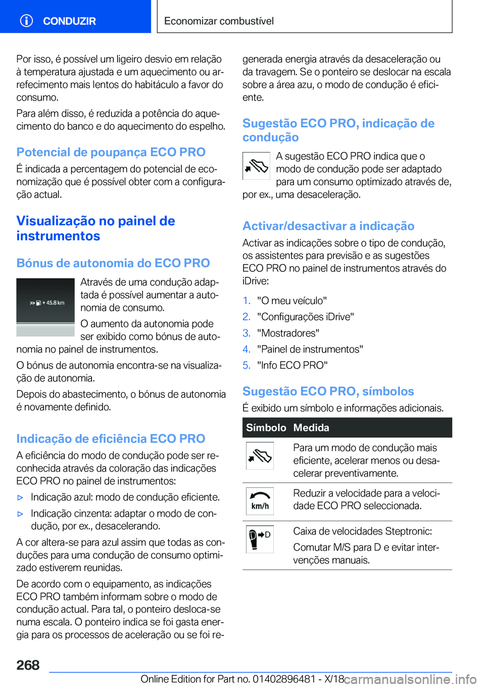 BMW X1 2019  Manual do condutor (in Portuguese) �P�o�r��i�s�s�o�,��é��p�o�s�s�