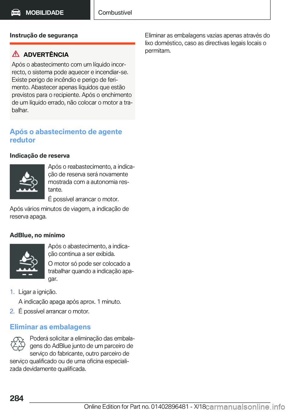 BMW X1 2019  Manual do condutor (in Portuguese) �I�n�s�t�r�u�