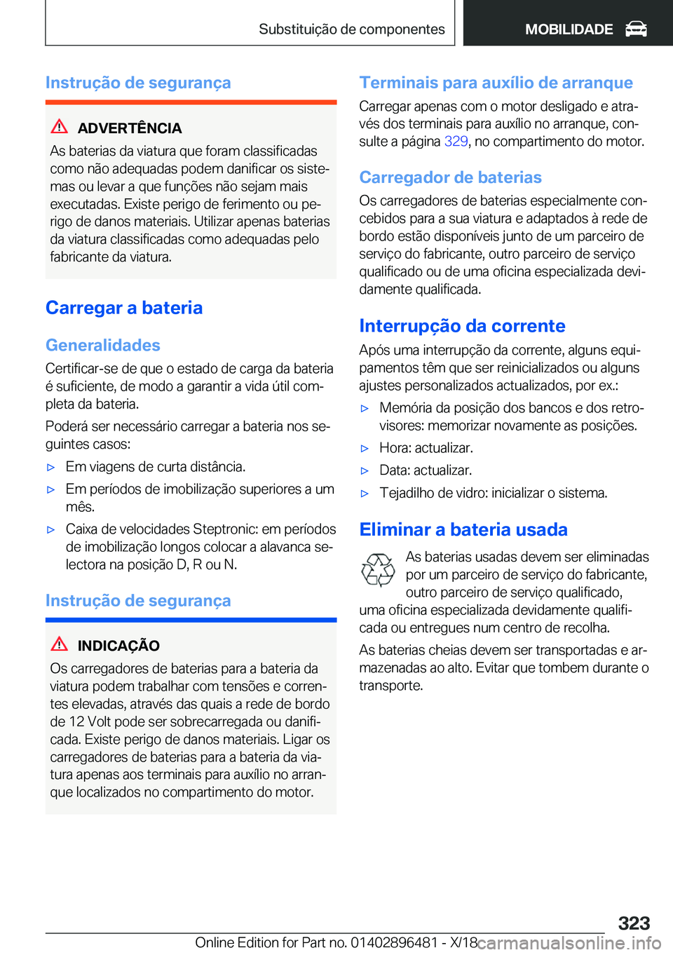 BMW X1 2019  Manual do condutor (in Portuguese) �I�n�s�t�r�u�