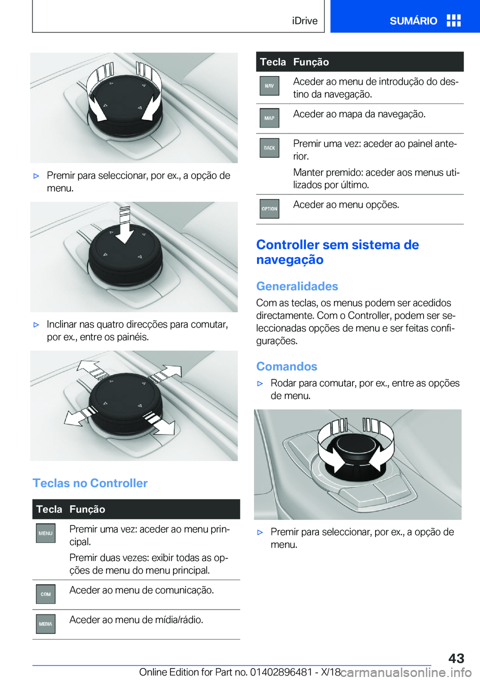 BMW X1 2019  Manual do condutor (in Portuguese) x�P�r�e�m�i�r��p�a�r�a��s�e�l�e�c�c�i�o�n�a�r�,��p�o�r��e�x�.�,��a��o�p�