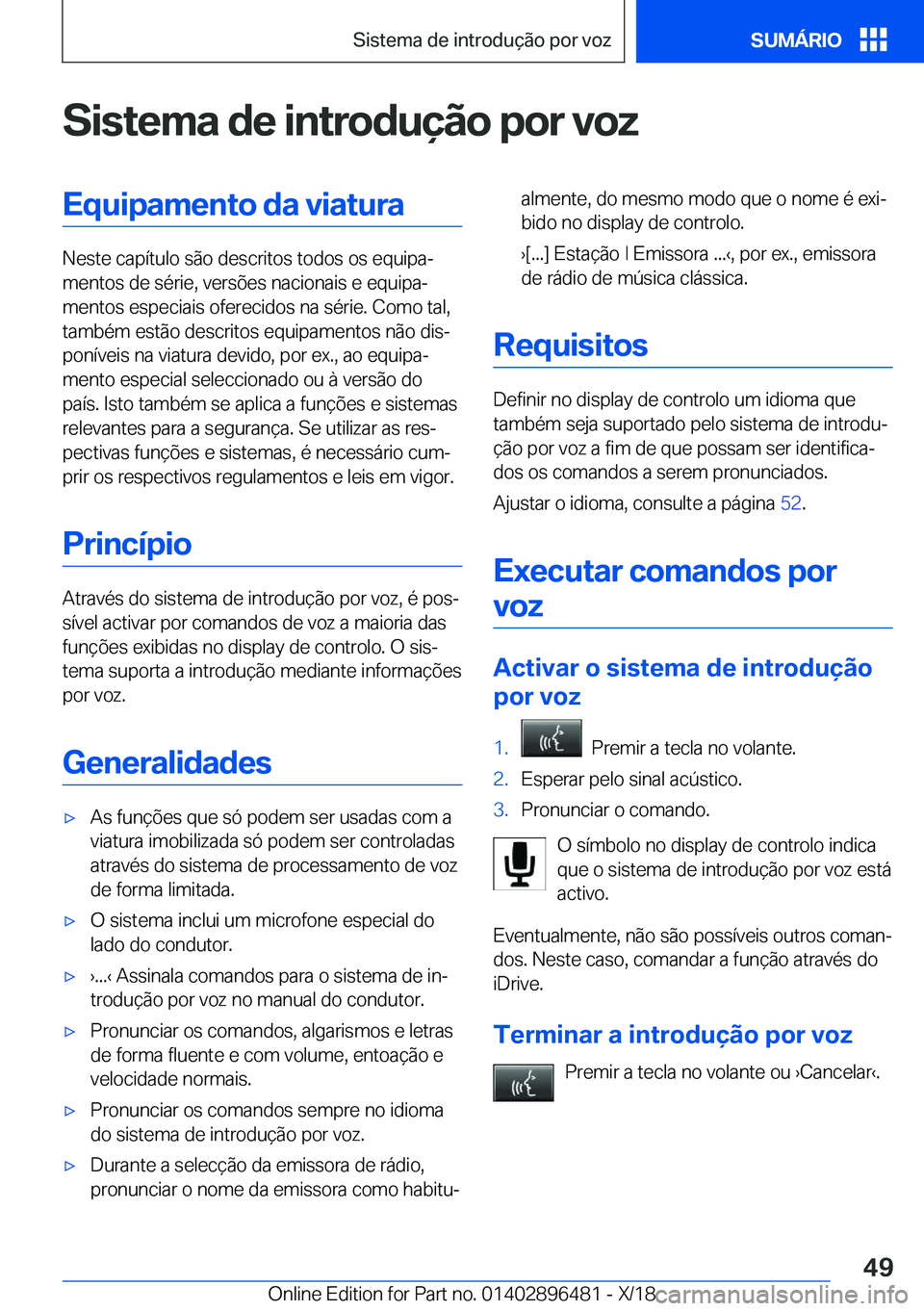 BMW X1 2019  Manual do condutor (in Portuguese) �S�i�s�t�e�m�a��d�e��i�n�t�r�o�d�u�