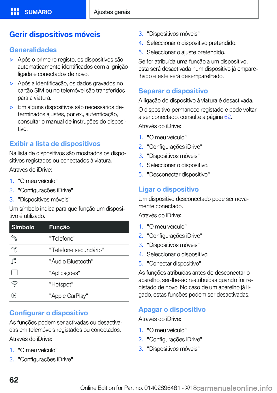 BMW X1 2019  Manual do condutor (in Portuguese) �G�e�r�i�r��d�i�s�p�o�s�i�t�i�v�o�s��m�