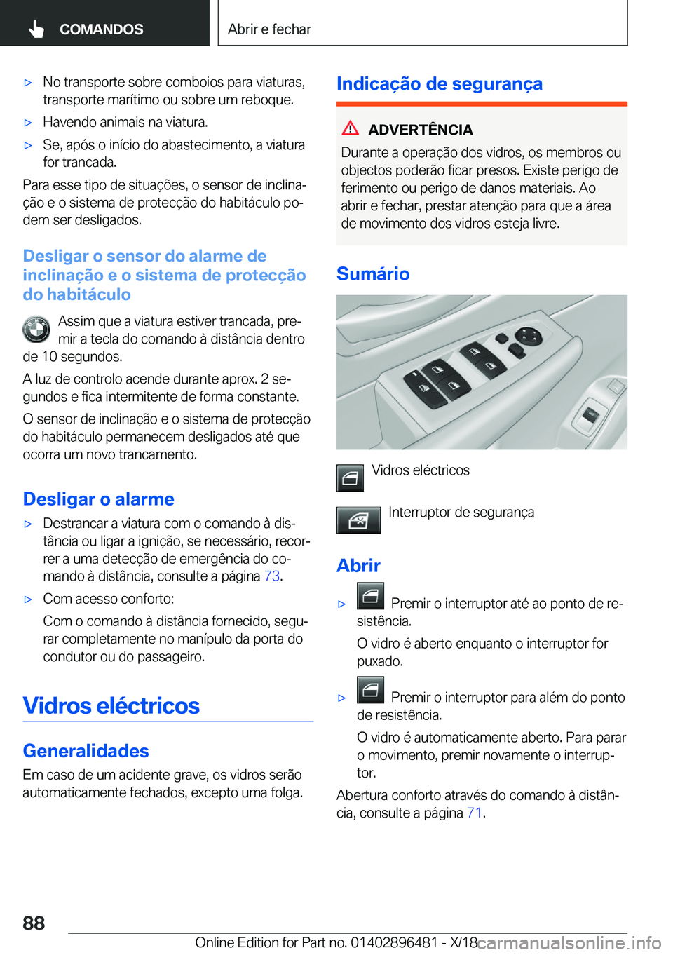 BMW X1 2019  Manual do condutor (in Portuguese) x�N�o��t�r�a�n�s�p�o�r�t�e��s�o�b�r�e��c�o�m�b�o�i�o�s��p�a�r�a��v�i�a�t�u�r�a�s�,�t�r�a�n�s�p�o�r�t�e��m�a�r�