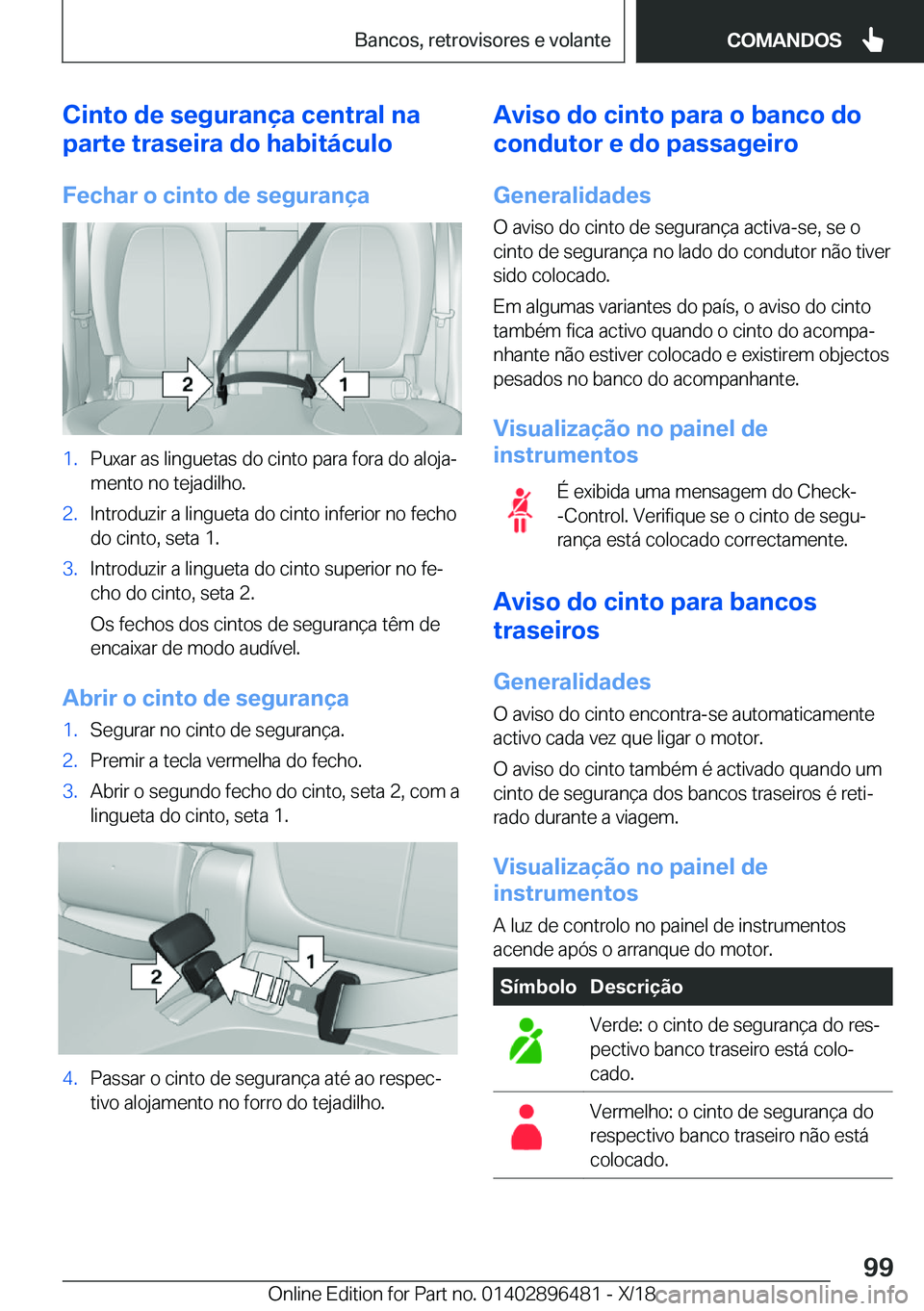 BMW X1 2019  Manual do condutor (in Portuguese) �C�i�n�t�o��d�e��s�e�g�u�r�a�n�
