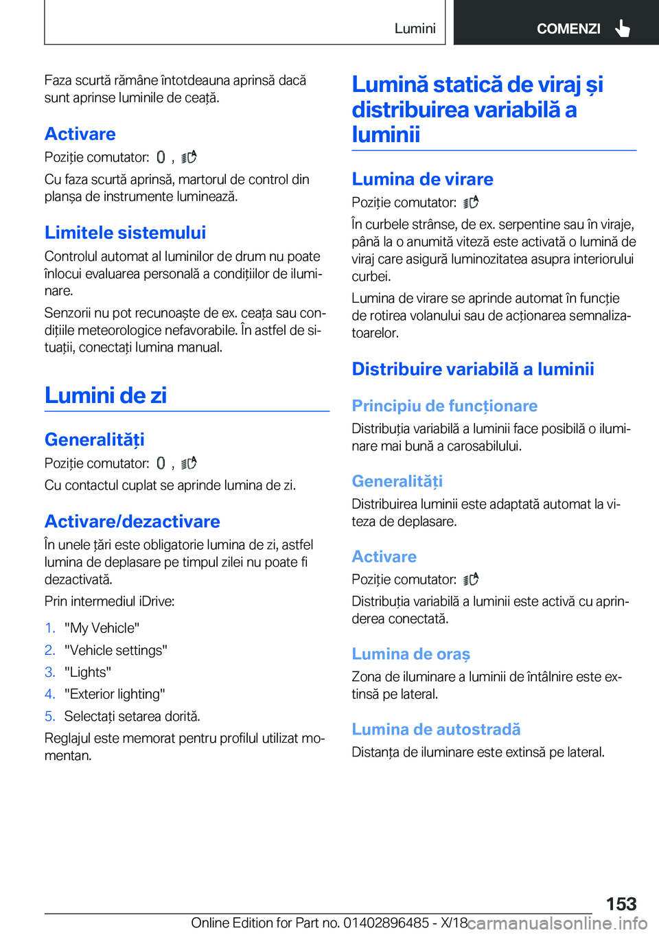 BMW X1 2019  Ghiduri De Utilizare (in Romanian) �F�a�z�a��s�c�u�r�t�