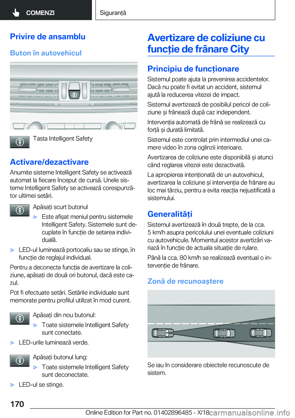 BMW X1 2019  Ghiduri De Utilizare (in Romanian) �P�r�i�v�i�r�e��d�e��a�n�s�a�m�b�l�u
�B�u�t�o�n��