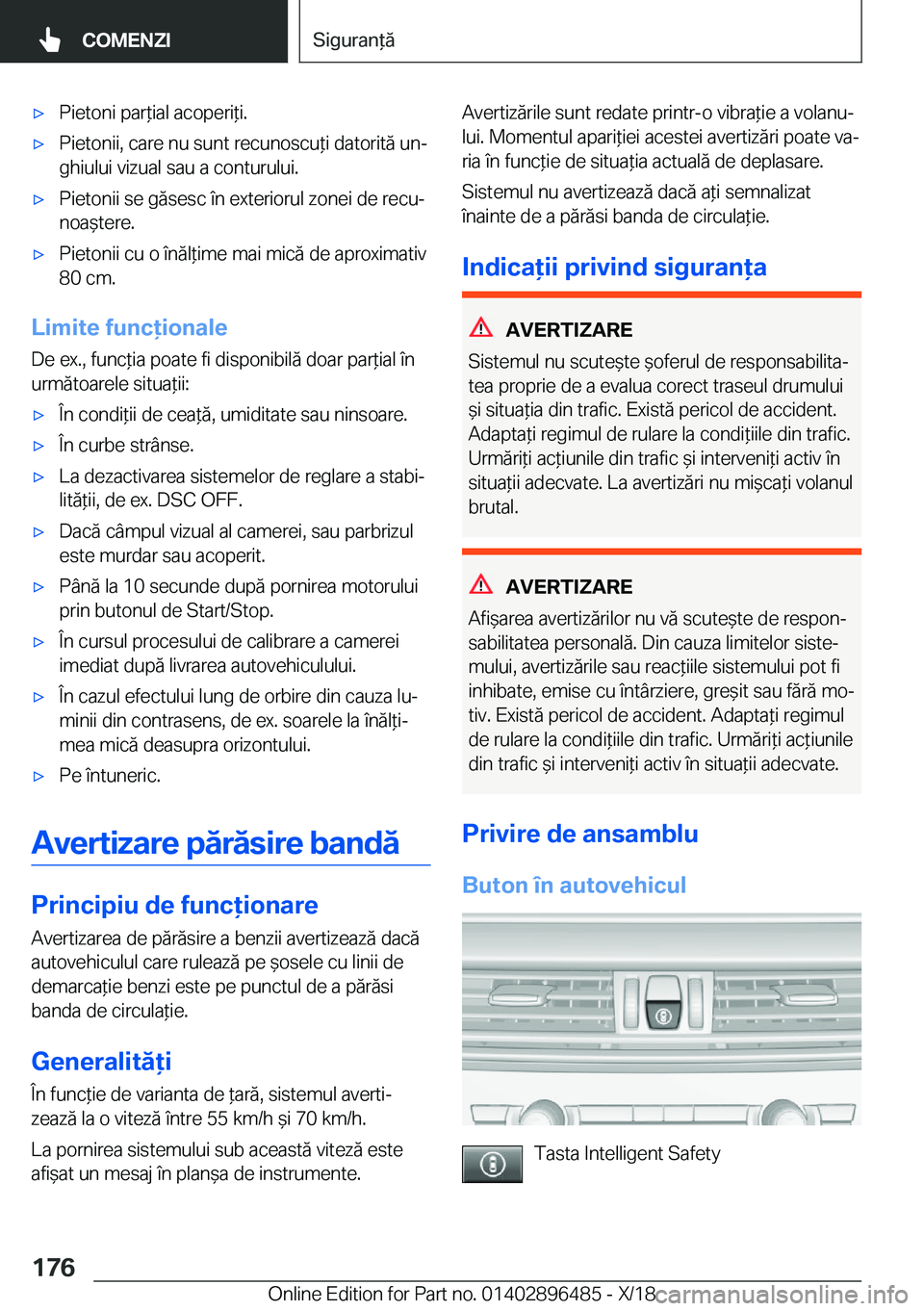 BMW X1 2019  Ghiduri De Utilizare (in Romanian) 'x�P�i�e�t�o�n�i��p�a�r*�i�a�l��a�c�o�p�e�r�i*�i�.'x�P�i�e�t�o�n�i�i�,��c�a�r�e��n�u��s�u�n�t��r�e�c�u�n�o�s�c�u*�i��d�a�t�o�r�i�t�
