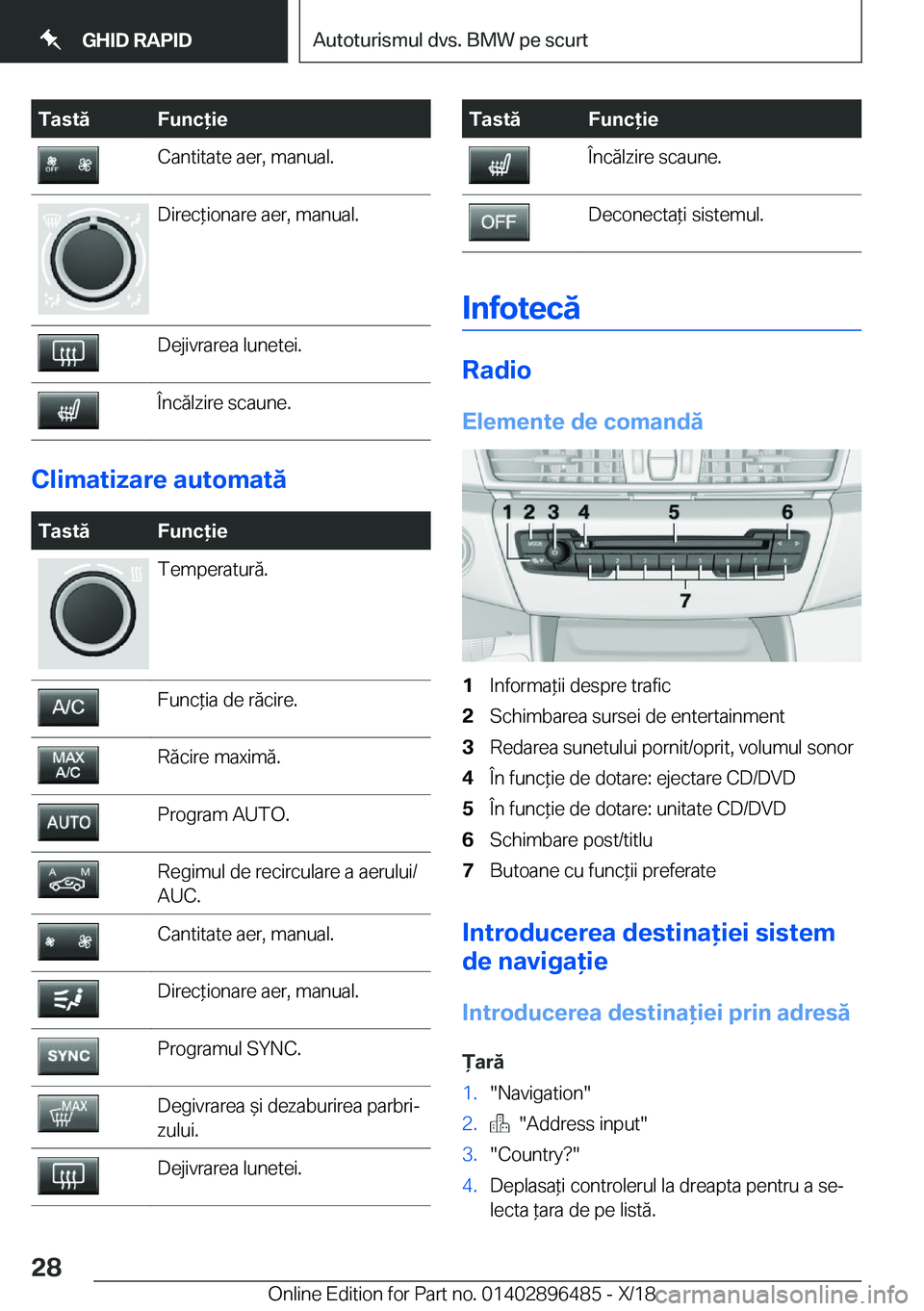 BMW X1 2019  Ghiduri De Utilizare (in Romanian) �T�a�s�t�
