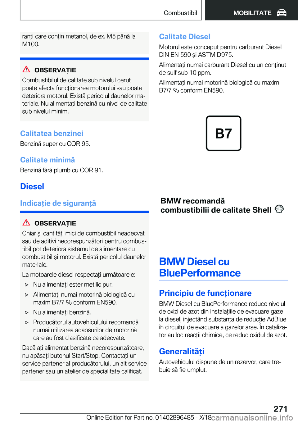 BMW X1 2019  Ghiduri De Utilizare (in Romanian) �r�a�n*�i��c�a�r�e��c�o�n*�i�n��m�e�t�a�n�o�l�,��d�e��e�x�.��M�5��p�