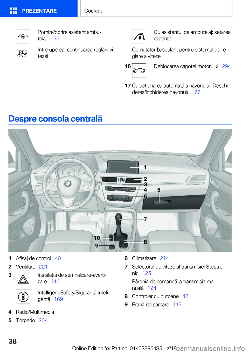 BMW X1 2019  Ghiduri De Utilizare (in Romanian) �P�o�r�n�i�r�e�/�o�p�r�i�r�e��a�s�i�s�t�e�n�t��a�m�b�uj
�t�e�i�a�j\_ �1�9�6�