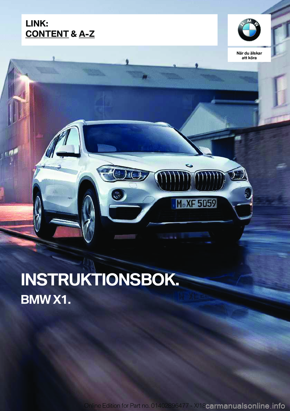 BMW X1 2019  InstruktionsbÖcker (in Swedish) �N�ä�r��d�u��ä�l�s�k�a�r�a�t�t��k�