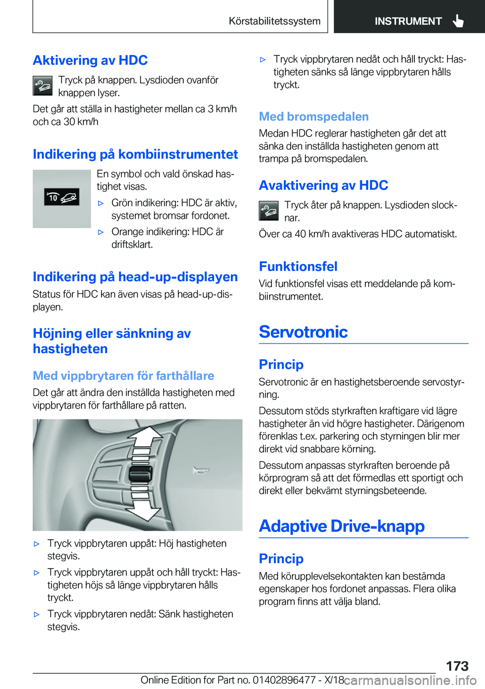 BMW X1 2019  InstruktionsbÖcker (in Swedish) �A�k�t�i�v�e�r�i�n�g��a�v��H�D�C�T�r�y�c�k��p�å��k�n�a�p�p�e�n�.��L�y�s�d�i�o�d�e�n��o�v�a�n�f�