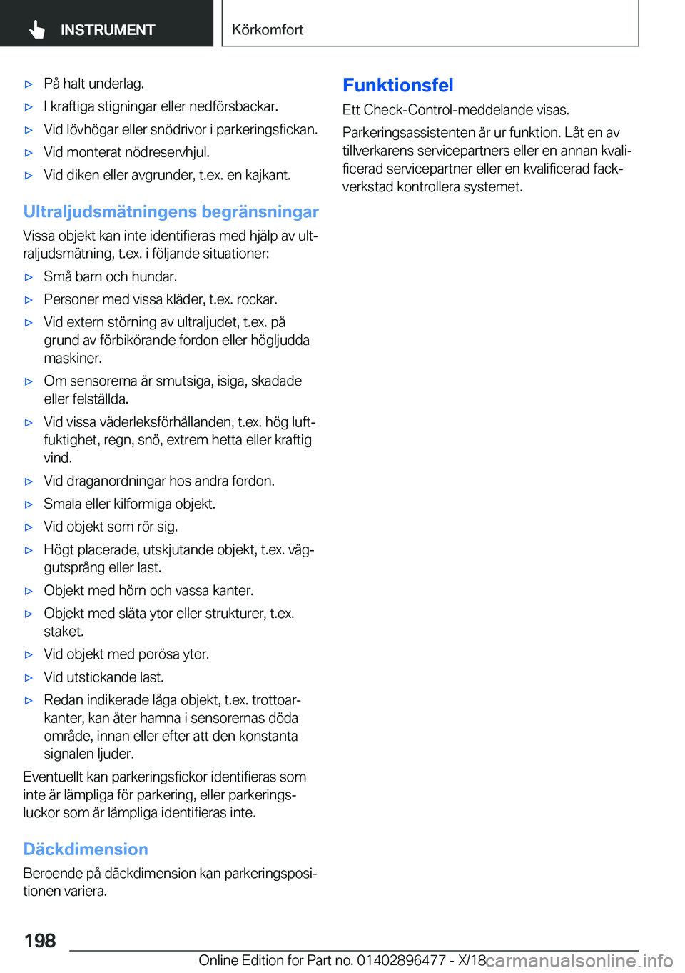 BMW X1 2019  InstruktionsbÖcker (in Swedish) x�P�å��h�a�l�t��u�n�d�e�r�l�a�g�.x�I��k�r�a�f�t�i�g�a��s�t�i�g�n�i�n�g�a�r��e�l�l�e�r��n�e�d�f�