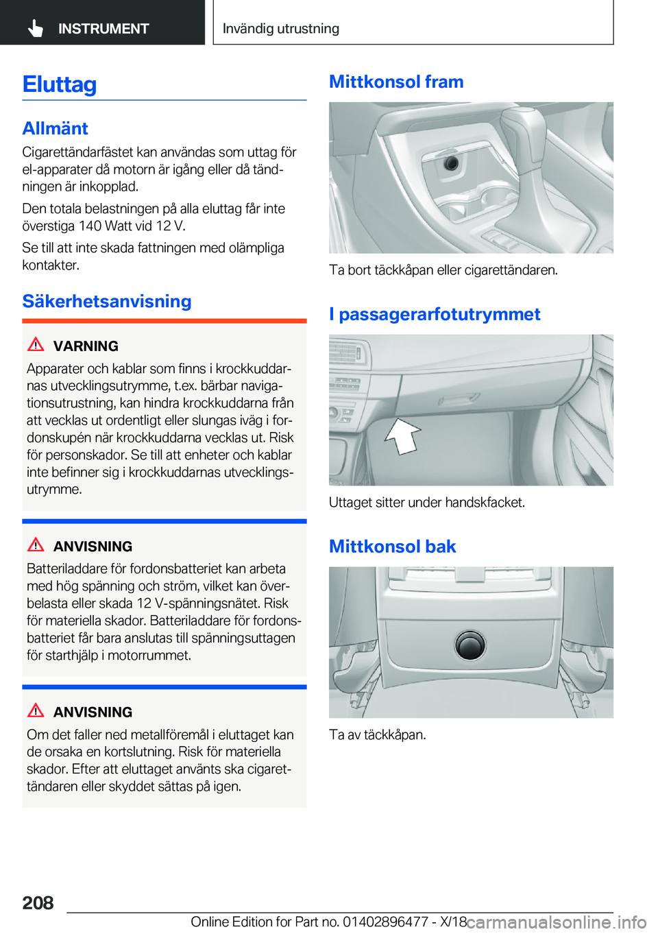 BMW X1 2019  InstruktionsbÖcker (in Swedish) �E�l�u�t�t�a�g
�A�l�l�m�ä�n�t�C�i�g�a�r�e�t�t�ä�n�d�a�r�f�ä�s�t�e�t��k�a�n��a�n�v�ä�n�d�a�s��s�o�m��u�t�t�a�g��f�
