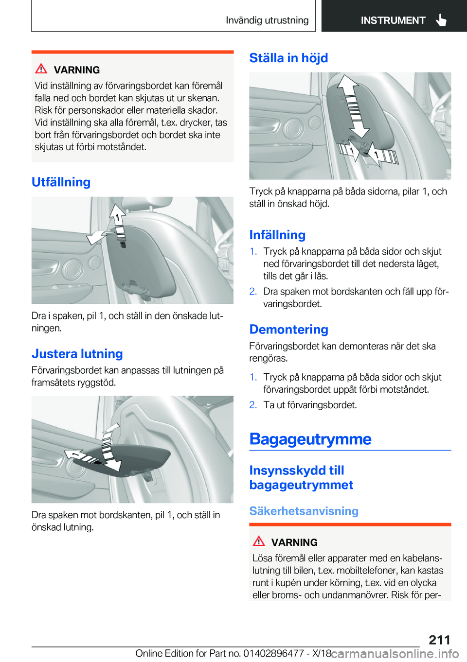 BMW X1 2019  InstruktionsbÖcker (in Swedish) �V�A�R�N�I�N�G
�V�i�d��i�n�s�t�ä�l�l�n�i�n�g��a�v��f�
