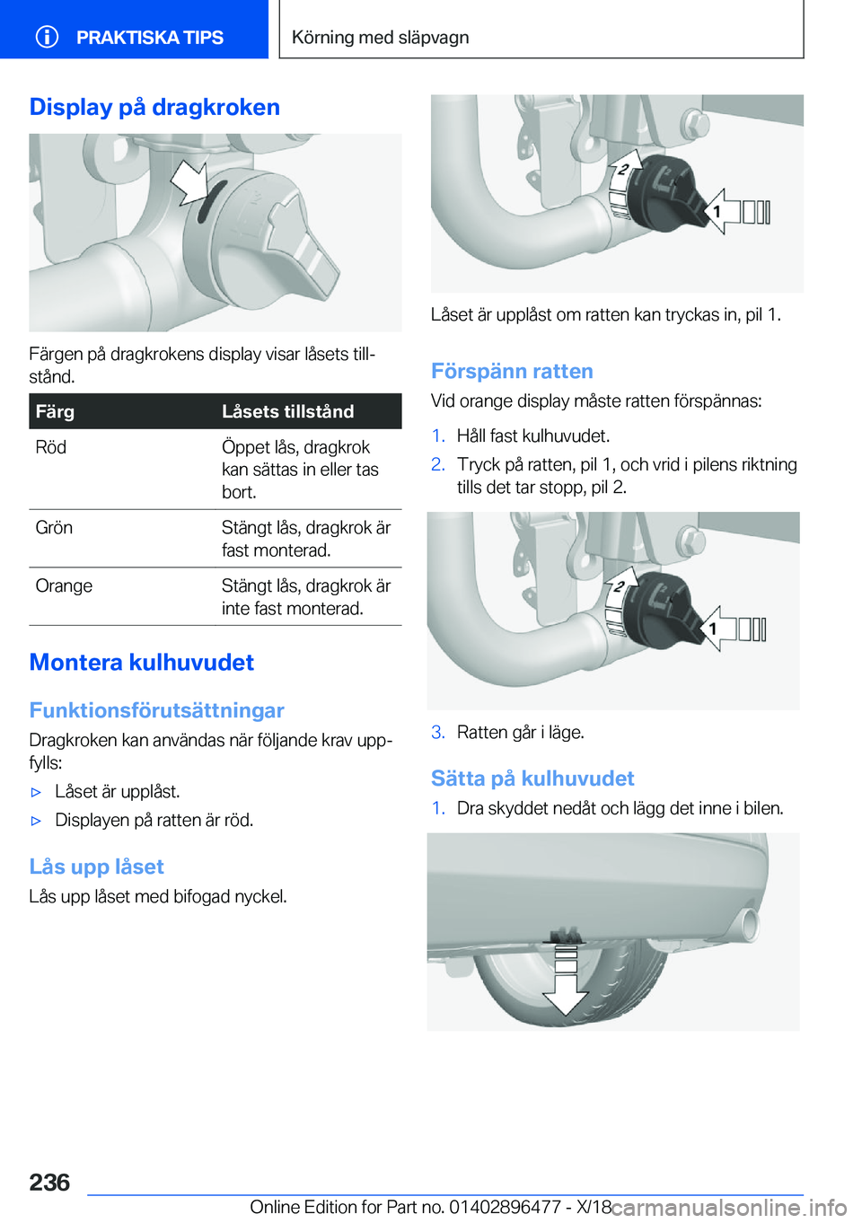 BMW X1 2019  InstruktionsbÖcker (in Swedish) �D�i�s�p�l�a�y��p�å��d�r�a�g�k�r�o�k�e�n
�F�ä�r�g�e�n��p�å��d�r�a�g�k�r�o�k�e�n�s��d�i�s�p�l�a�y��v�i�s�a�r��l�å�s�e�t�s��t�i�l�lj�s�t�å�n�d�.
�F�ä�r�g�L�å�s�e�t�s��t�i�l�l�s�t�å�n�d