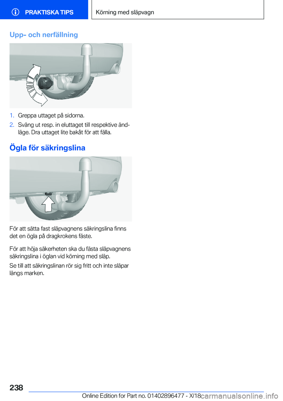 BMW X1 2019  InstruktionsbÖcker (in Swedish) �U�p�p�-��o�c�h��n�e�r�f�ä�l�l�n�i�n�g�1�.�G�r�e�p�p�a��u�t�t�a�g�e�t��p�å��s�i�d�o�r�n�a�.�2�.�S�v�ä�n�g��u�t��r�e�s�p�.��i�n��e�l�u�t�t�a�g�e�t��t�i�l�l��r�e�s�p�e�k�t�i�v�e��ä�n�dj
