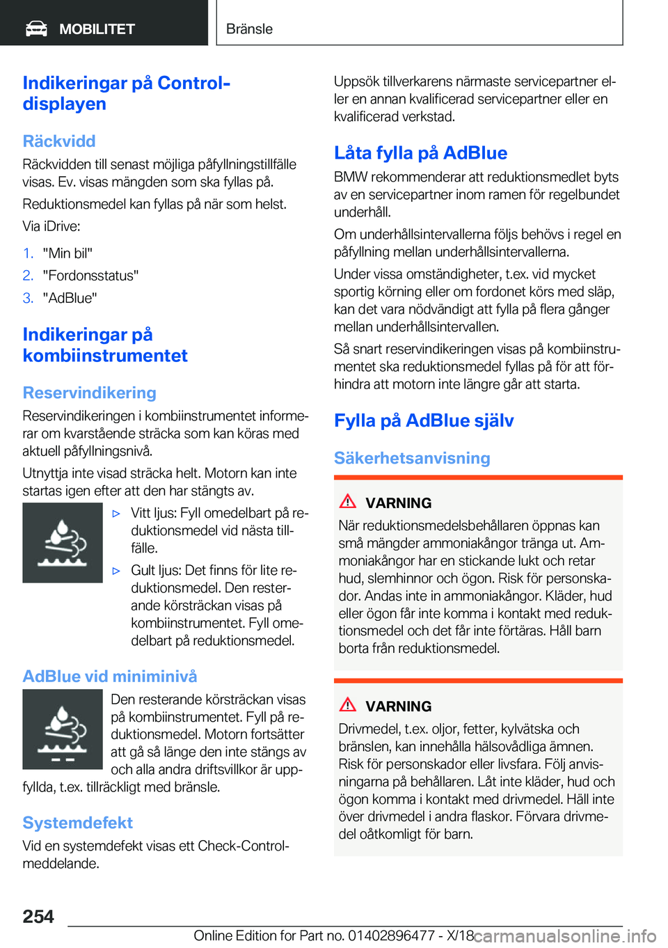 BMW X1 2019  InstruktionsbÖcker (in Swedish) �I�n�d�i�k�e�r�i�n�g�a�r��p�å��C�o�n�t�r�o�l�-
�d�i�s�p�l�a�y�e�n
�R�ä�c�k�v�i�d�d �R�ä�c�k�v�i�d�d�e�n��t�i�l�l��s�e�n�a�s�t��m�